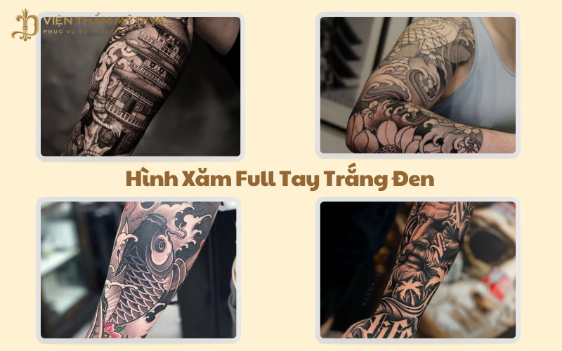 99+ Hình Xăm Full Tay Trắng Đen: Đẹp, Độc Lạ, Ý Nghĩa