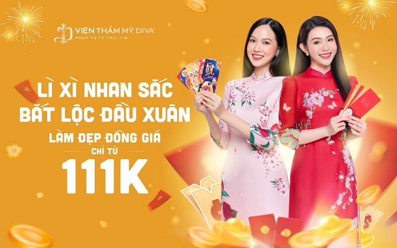 Rinh “lộc vàng” với chương trình “Lì xì nhan sắc – Bắt lộc đầu xuân” tại Viện thẩm mỹ DIVA