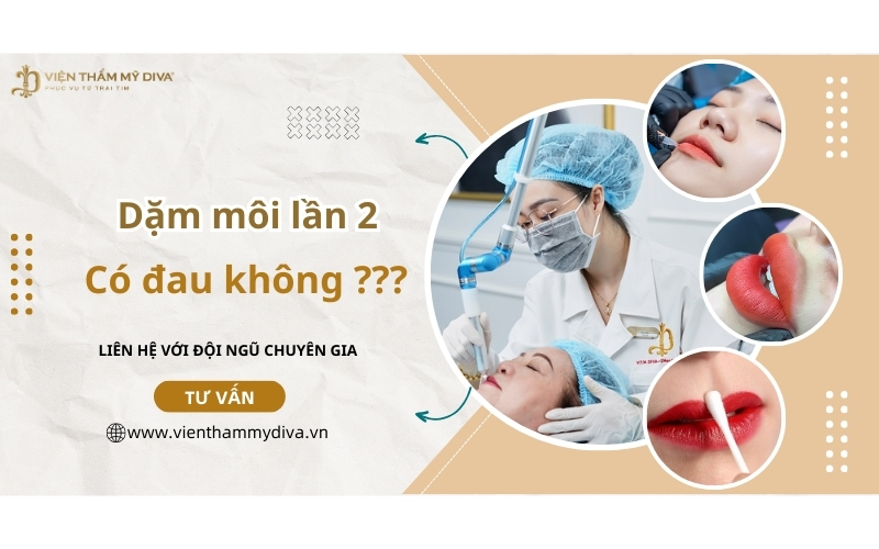 Dặm Môi Lần 2 Có Đau Không: Chia Sẻ Kinh Nghiệm & Bí Quyết Chăm Sóc