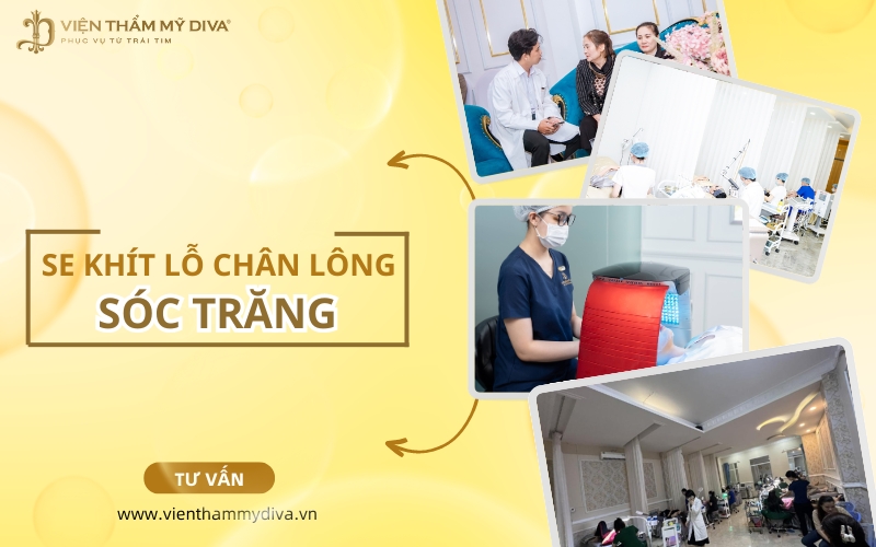 Top 6 Địa Chỉ Se Khít Lỗ Chân Lông Ở Sóc Trăng