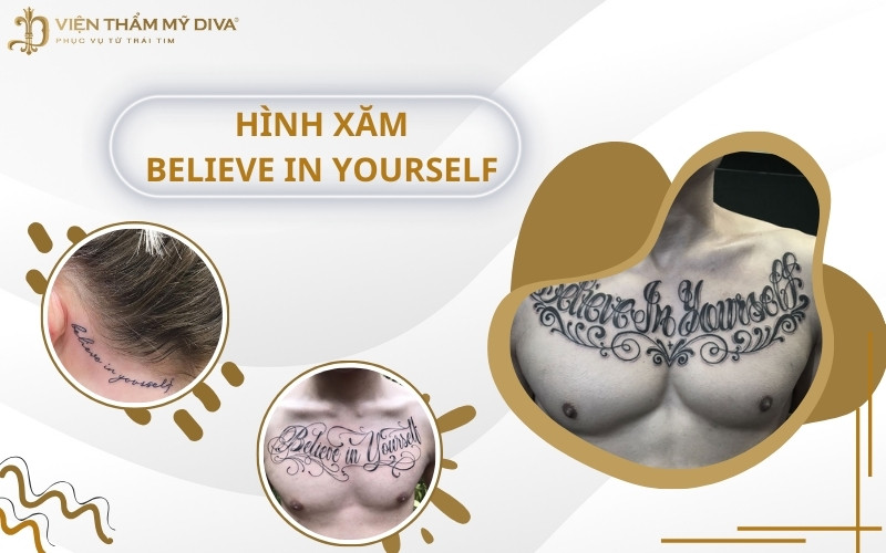 Bst 1001+ Hình Xăm Believe In Yourself Đẹp Và Ý Nghĩa