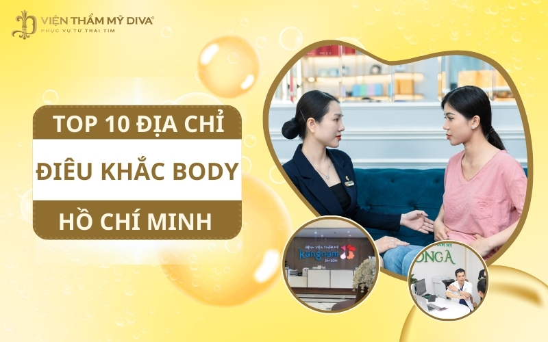 Điểm Danh Top 10 Địa Chỉ Điêu Khắc Body Tại Thành Phố Hồ Chí Minh An Toàn