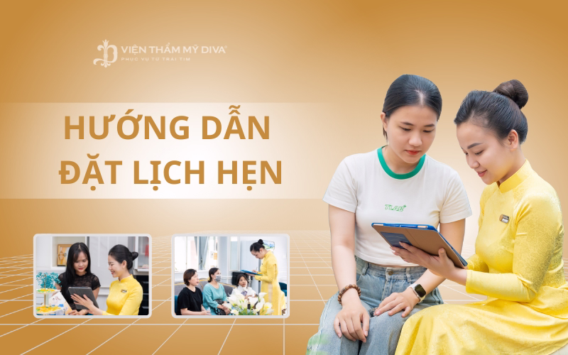 Khám phá hướng dẫn đặt lịch hẹn tiện lợi, nhanh chóng tại Viện thẩm mỹ DIVA