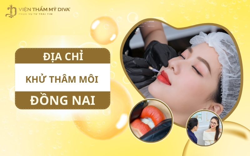 Gợi Ý Viện Thẩm Mỹ Khử Thâm Môi Uy Tín Tại Đồng Nai