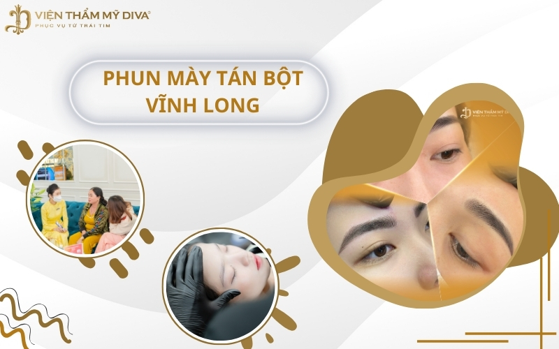 Gợi Ý Địa Chỉ Phun Mày Tán Bột Uy Tín Tại Vĩnh Long