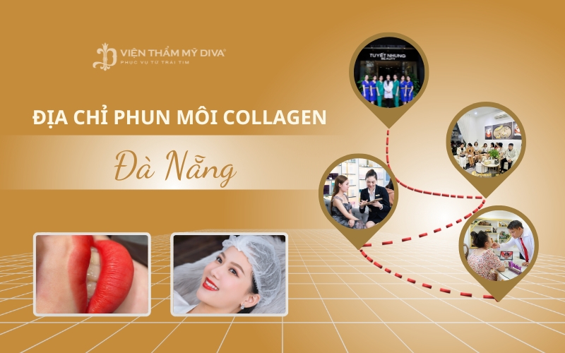 Top 10 Địa Chỉ Phun Môi Collagen Uy Tín Tại Đà Nẵng