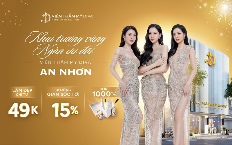 Viện thẩm mỹ DIVA An Nhơn sắp khai trương với nhiều ưu đãi hấp dẫn Viện thẩm mỹ DIVA An Nhơn